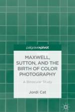 Maxwell, Sutton, and the Birth of Color Photography af J. Cat