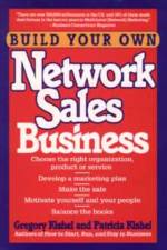 Build Your Own Network Sales Business af Gregory F. Kishel