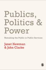 Publics, Politics and Power af Janet E Newman