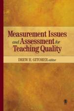 Measurement Issues and Assessment for Teaching Quality af Drew Gitomer