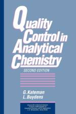 Quality Control in Analytical Chemistry af G. (Catholic University of Nijmegen Kateman