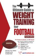 Ultimate Guide to Weight Training for Football af Robert G. Price