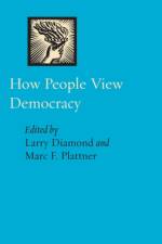 How People View Democracy