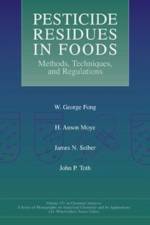 Pesticide Residues in Foods af W. George (Chemical Residue Laboratory Fong