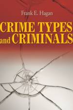 Crime Types and Criminals af Frank E. Hagan