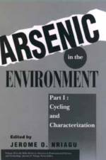 Arsenic in the Environment, Part 1 af JO Nriagu