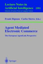 Agent Mediated Electronic Commerce