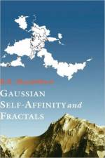Gaussian Self-Affinity and Fractals af Benoit Mandelbrot