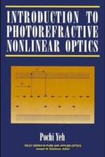 Introduction to Photorefractive Nonlinear Optics af Pochi (University of California Yeh