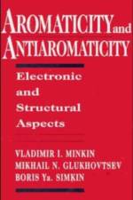 Aromaticity and Antiaromaticity af Vladimir I. Minkin