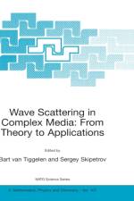 Wave Scattering in Complex Media: From Theory to Applications