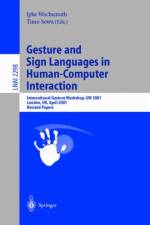 Gesture and Sign Languages in Human-Computer Interaction