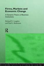 Firms, Markets and Economic Change