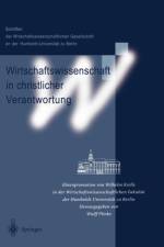 Wirtschaftswissenschaft in Christlicher Verantwortung