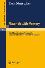 Materials with Memory af Hans-Dieter Alber