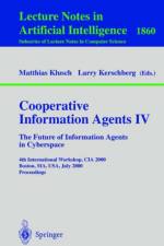 Cooperative Information Agents IV - The Future of Information Agents in Cyberspace