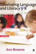 Developing Language and Literacy 3-8 af Ann C Browne