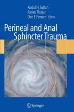 Perineal and Anal Sphincter Trauma