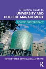 A Practical Guide to University and College Management af Steve (Leeds Metropolitan University Denton