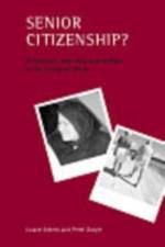 Senior citizenship? af Louise (Centre for the Study of Law in Europe Ackers