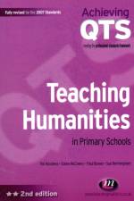 Teaching Humanities in Primary Schools af Pat Hoodless