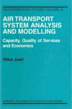 Air Transport System Analysis and Modelling af Milan Janic