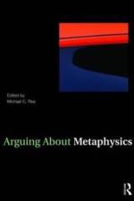 Arguing About Metaphysics