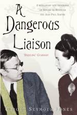 A Dangerous Liaison af Carole Seymour-Jones