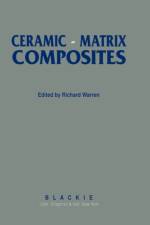 Ceramic-Matrix Composites af R. Warren