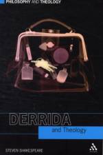 Derrida and Theology af Rev'd Dr Steven Shakespeare
