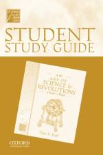 Student Study Guide to An Age of Science and Revolutions, 1600-1800 af Toby E. Huff