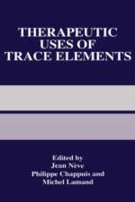 Therapeutic Uses of Trace Elements