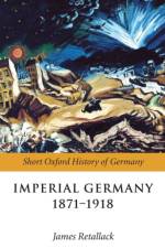 Imperial Germany 1871-1918