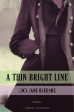 A Thin Bright Line af Lucy Jane Bledsoe