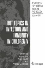Hot Topics in Infection and Immunity in Children V