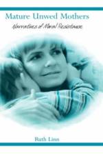 Mature Unwed Mothers af Ruth Linn