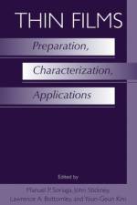 Thin Films: Preparation, Characterization, Applications