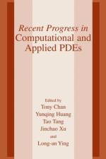 Recent Progress in Computational and Applied PDES