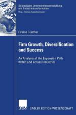 Firm Growth, Diversification and Success af Fabian Gunther