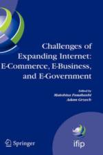 Challenges of Expanding Internet: E-Commerce, E-Business, and E-Government