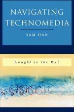 Navigating Technomedia af Sam Han