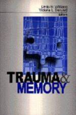 Trauma and Memory af Linda M. Williams