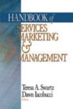 Handbook of Services Marketing and Management