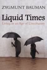 Liquid Times