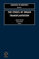 The Ethics of Organ Transplantation