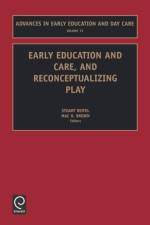 Early Education and Care, and Reconceptualizing Play