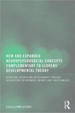 New and Expanded Neuropsychosocial Concepts Complementary to Llorens' Developmental Theory af Lynne F. (Adjunct Faculty LaCorte OTD MHS
