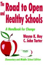 The Road to Open and Healthy Schools af Wayne K. Hoy
