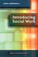 Introducing Social Work af Lena (Southampton University) Dominelli
