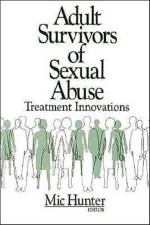 Adult Survivors of Sexual Abuse af Michael G. Hunter